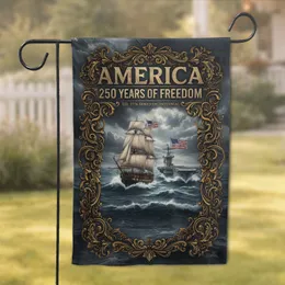 America 250 Years Freedom Ships Betsy Ross Flag - 250th Anniversary for Veterans Garden Flag
