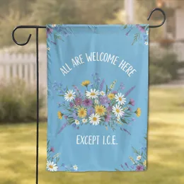 All Are Welcome Here Except ICE Diverse Wildflower Garden Home Decor Gift Garden Flag
