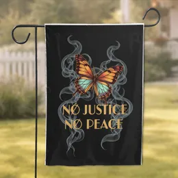 Butterfly NØ JUSTIC€ NØ PEAC€ Statement Text - Social Justice Advocacy Home Decor Garden Flag