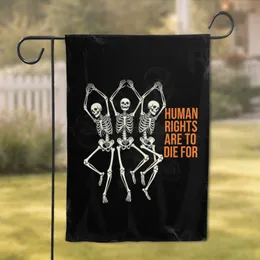 Dancing Skeletons Human Rights Message - Activism Support Gift for Advocates Garden Flag