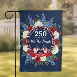 We The People 250 Years American Flags Floral - USA 250th Anniversary Independence Day Garden Flag