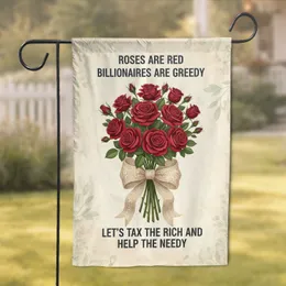 Red Roses Billionaires Greedy Text - Activist Home Decor Social Justice Gift Garden Flag