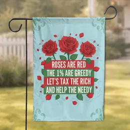 Red Roses Tax Rich Needy Poem - Activist Home Statement Decor Garden Flag