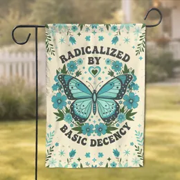 Radicalized By Basic Decency Floral Wreath Butterfly - Home Decor Gift Garden Flag