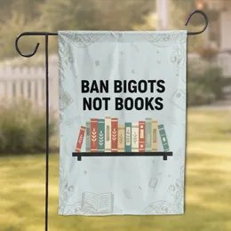 Bookshelf Books Ban Bigots Not Books - Book Lover Home Decor Gift Garden Flag