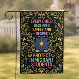 Immigrant Student Safety Text Flower - Advocacy Home Decor Gift for Activists Garden Flag