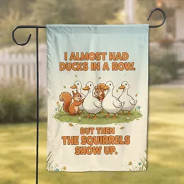 Ducks Squirrels Grass Wildflowers Funny Quote - Humorous Home Decor Gift Garden Flag