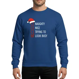 Christmas Humor Fans' Playful Hand-Drawn Red White Naughty Nice List Checkbox with Checked Trying to Look Busy & Santa Hat Sweatshirt