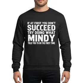 Women's Bold Distressed White Mindy Name Quote Typography Vintage Athletic Style Sweatshirt