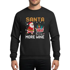 Adult Holiday Fans' Pixelated Ugly Sweater Santa Red Suit Pushing Cart Overflowing Teal Orange Pink Wine Bottles & SANTA WE NEED MORE WINE Text Sweatshirt