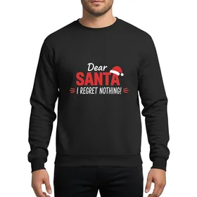 Playful Personalities' Bold Red White Santa Hat Typography with 'Dear Santa I Regret Nothing' Script Sweatshirt