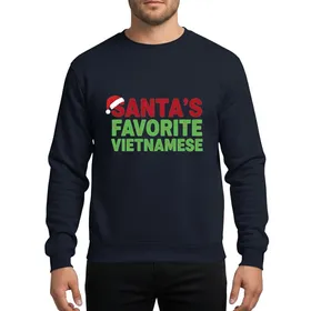 Vietnamese Heritage Enthusiasts' Festive Red Green Distressed Typographic 'Santa's Favorite Vietnamese' Graphic Sweatshirt