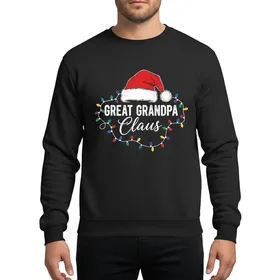 Grandfathers' Distressed Christmas Santa Hat 'GREAT GRANDPA Claus' White Bold & Script Text Multi-Color Vintage Lights Sweatshirt