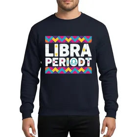 Bold Libra Personalities Distressed White LIBRA PERIODT Light Blue Scale Vibrant Geometric Chevron Hot Pink Aqua Yellow Orange Sweatshirt