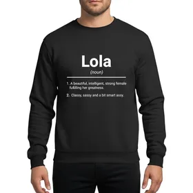 Women's Lola Name White Minimalist Dictionary Style Empowering Typographic Definition Sweatshirt