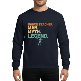 Dance Teacher Distressed Rust Orange Yellow Beige Teal Stacked Typography Male Dancer Silhouette Sweatshirt