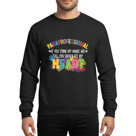 Paraprofessional Vibrant Multi-Color Block Letters Whimsical Script Heart & Handprint Design Sweatshirt