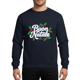 Italian Christmas Enthusiasts' Vibrant Hand-Lettered Buon Natale White Pale Blue Outline Script with Green Holly & Red Berries Sweatshirt