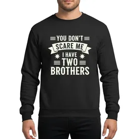 Brother Humor Fans Distressed Pure White Western Typographic Banner Starburst Design Sweatshirt