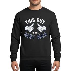 Best Man Bold Distressed Vintage White Navy Blue Thumbs Up Celebration Design Sweatshirt