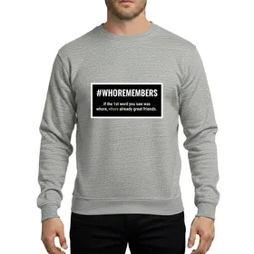 Great Friends Humorous First Impression Minimalist Typographic Art Sweatshirt