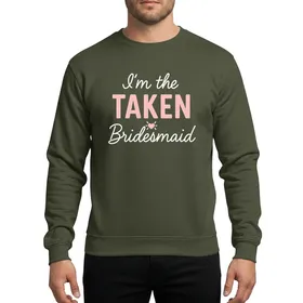 Womens I'm The TAKEN Bridesmaid Bachelorette Group Matching Pastel Pink Heart Sweatshirt