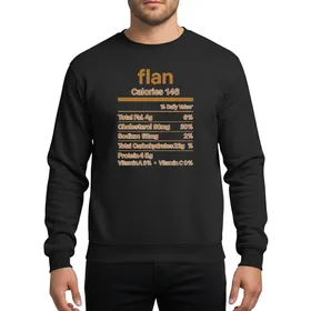 Thanksgiving Christmas Flan Nutrition Facts Label Group Matching Design Sweatshirt
