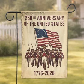 Revolutionary War Soldiers Betsy Ross Flag 1776-2026 - USA 250th Anniversary Gift Garden Flag