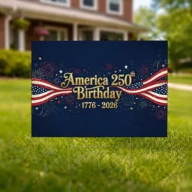 America 250th Birthday 1776-2026 USA Flag Stripes Fireworks Stars American Heritage Yard Sign