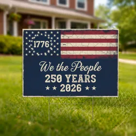 We The People Distressed Flag 1776-2026 - USA 250th Anniversary Patriotic History Gift Yard Sign