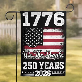 Distressed American Flag 1776 We The People 250 Years - USA 250th Anniversary 1776-2026 Garden Flag
