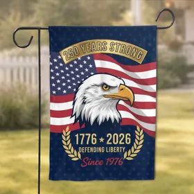 Bald Eagle American Flag 1776-2026 - USA 250th Anniversary Defending Liberty for Dad Garden Flag