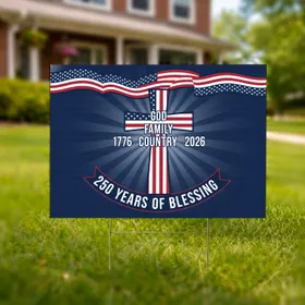 Christian Cross God Family Country American Flag 1776-2026 - USA 250th Anniversary Blessing Yard Sign