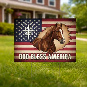 Distressed American Flag Bay Horse 1776-2026 - USA 250th Anniversary GOD BLESS AMERICA Yard Sign