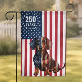 Patriotic Dachshund American Flag with 250 Years Text (1776-2026) - USA 250th Anniversary Garden Flag