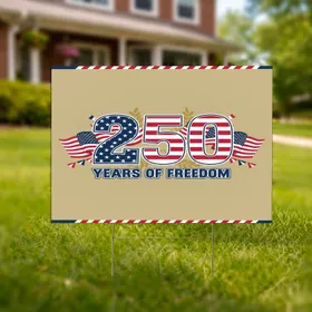 250 Years of Freedom Flag Art - USA 250th Anniversary 1776-2026 Patriotic Design Yard Sign