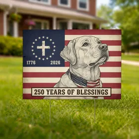 Patriotic Labrador Retriever Distressed American Flag 1776-2026 - USA 250th Anniversary Blessings Yard Sign