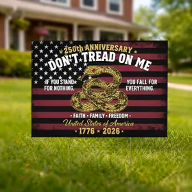 Gadsden Snake Don't Tread On Me Flag - USA 250th Anniversary 1776-2026 Faith Family Freedom Yard Sign