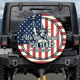 We The People Statue of Liberty Distressed American Flag 1776-2026 - USA 250th Anniversary Patriotic Spare Tire Cover