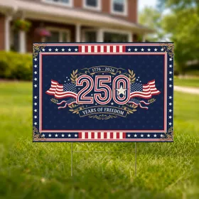 250 Years of Freedom Emblem American Flag 1776-2026 - USA 250th Anniversary Historic Yard Sign