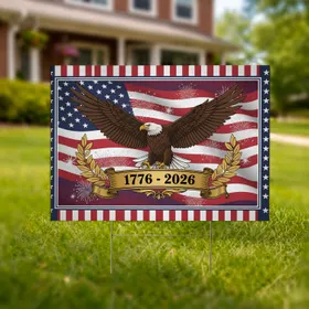 Bald Eagle American Flag 1776-2026 - USA 250th Anniversary Commemorative Freedom Display Yard Sign