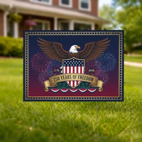 Bald Eagle American Flag - 250 Years of Freedom (1776-2026) Patriotic Display Yard Sign