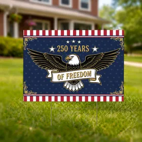 Bald Eagle 250 Years of Freedom 1776-2026 - USA 250th Anniversary Patriotic Gift Yard Sign