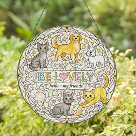 BE LOVELY" Heart Text Cartoon Cat Dog Friends Stars - Cat Dog Lover Home Decor Gift Stained Glass Suncatcher