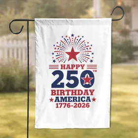 Happy 250th Birthday America Star Fireworks 1776-2026 Anniversary Garden Flag