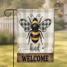 BEE kind Welcome Sign Plump Bee - Rustic Farmhouse Decor Gift Garden Flag