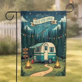Teardrop Camping Trailer Life Is Better Camping Campfire Forest - Camping Lover Gift Garden Flag