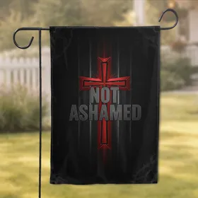 Bold Red Christian Cross Not Ashamed - Powerful Faith Statement Home Decor Gift for Believers Garden Flag