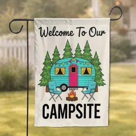 Welcome Campsite Travel Trailer Camper - Home Decor Gift for Camping Lover Garden Flag