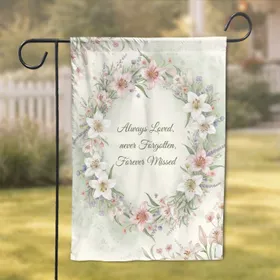 Lily Wreath 'Always Loved, Never Forgotten' - Remembrance Memorial Gift Garden Flag